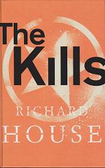 The Kills by Richard  House